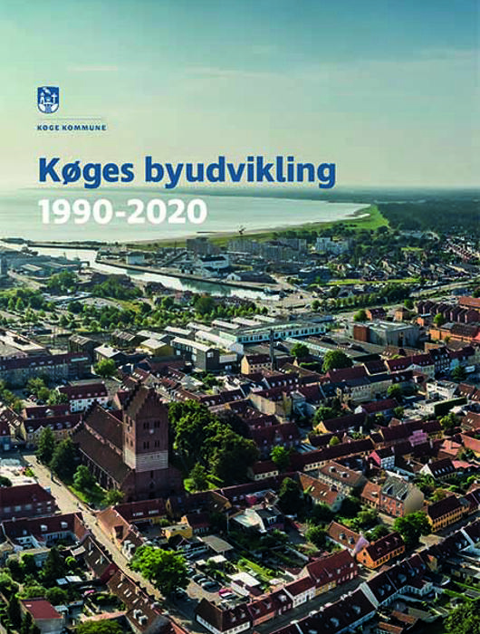 Køges byudvikling 1990-2020 Forside